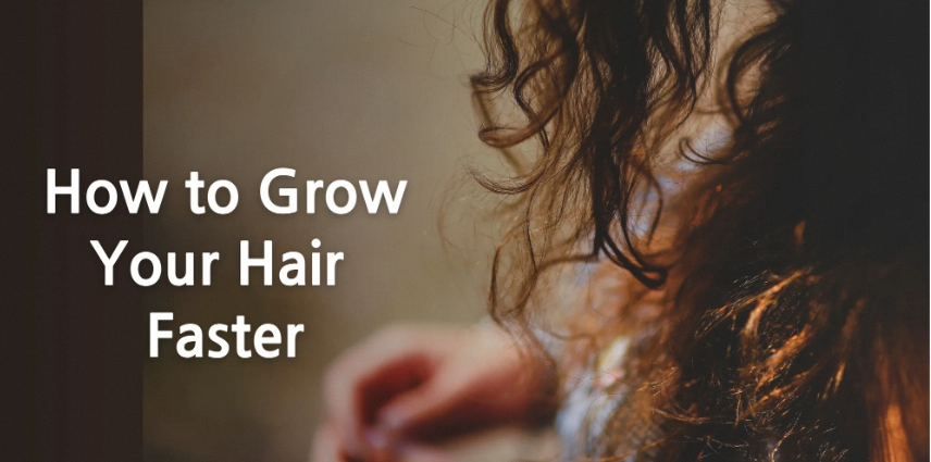 grow your hair faster